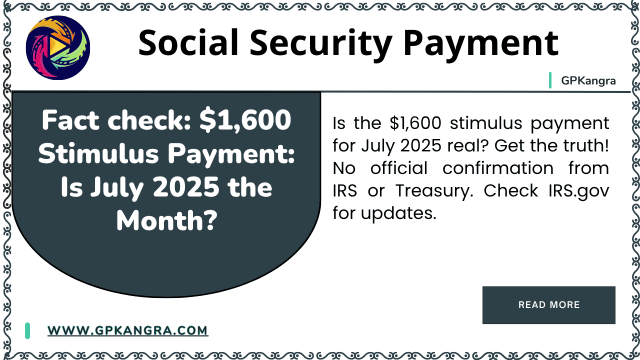 Fact check $1,600 Stimulus Payment Is July 2025 the Month