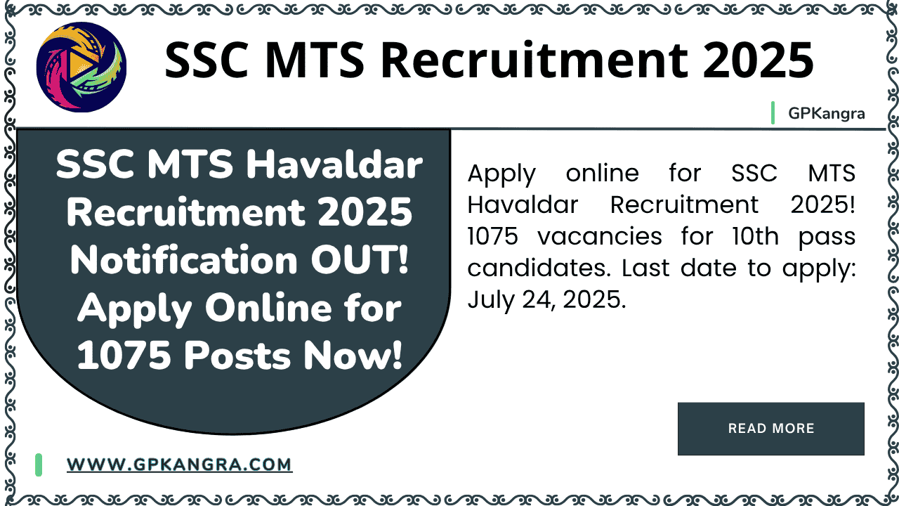 SSC MTS Havaldar Recruitment 2025 Notification OUT! Apply Online for 1075 Posts Now!