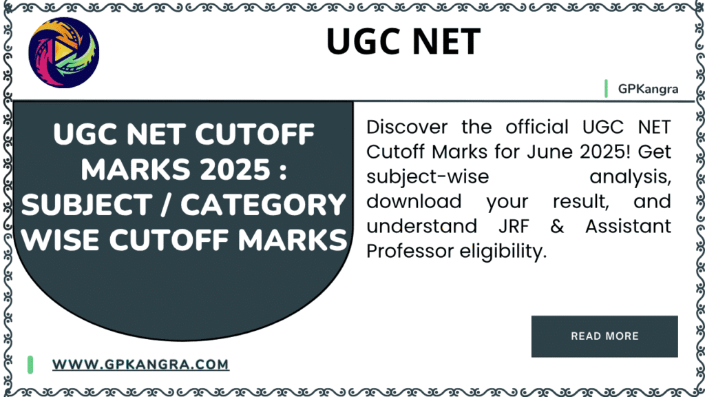 UGC NET CUTOFF MARKS 2025 SUBJECT CATEGORY WISE CUTOFF MARKS