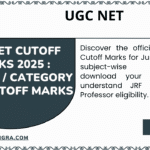 UGC NET CUTOFF MARKS 2025 SUBJECT CATEGORY WISE CUTOFF MARKS