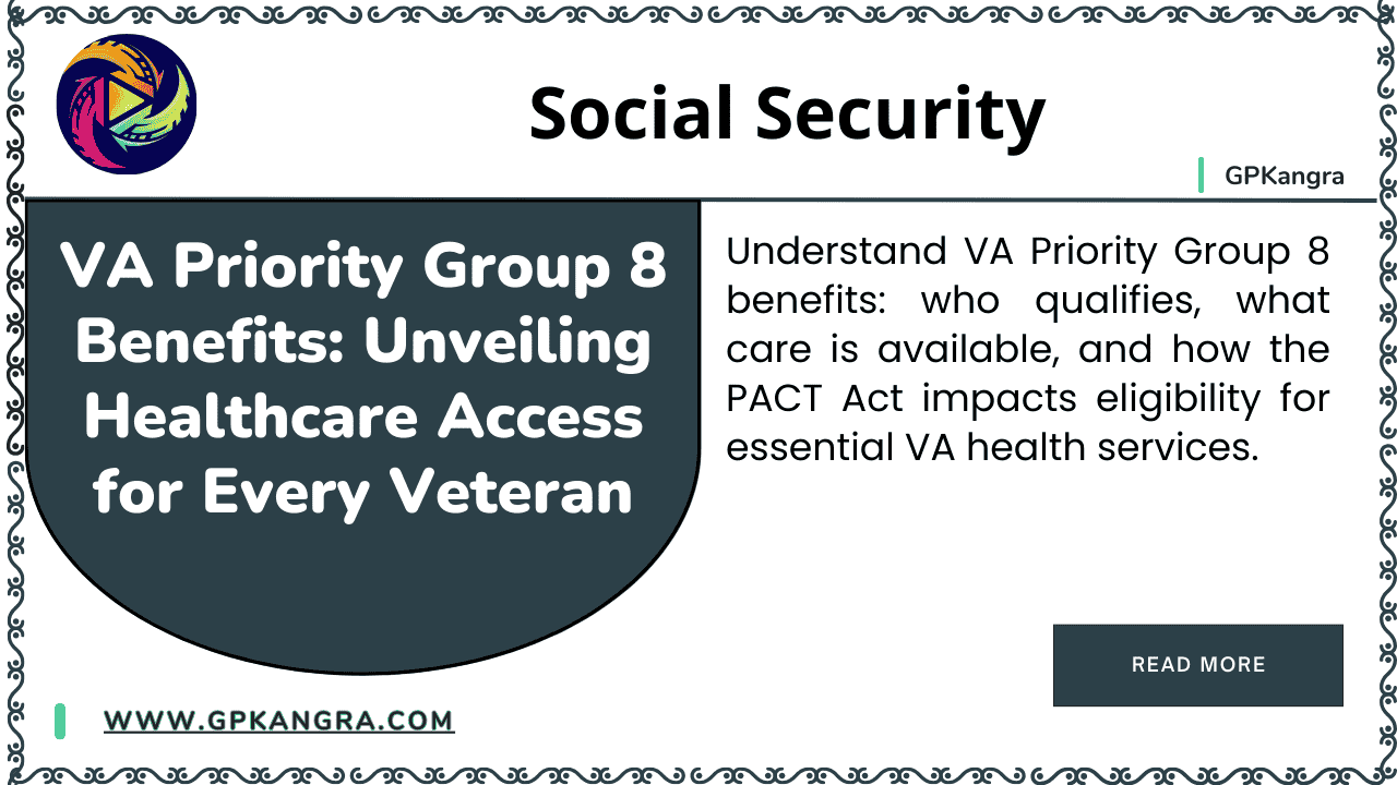 VA Priority Group 8 Benefits Unveiling Healthcare Access for Every Veteran